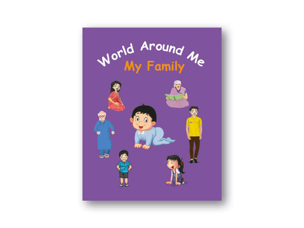 WORLD AROUND ME - MY FAMILY