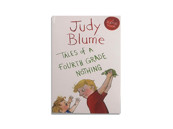 TALES OF A FOURTH GRADE NOTHING BY JUDY BLUME