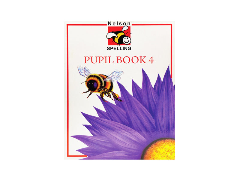 NELSON SPELLING: PUPIL BOOK 4