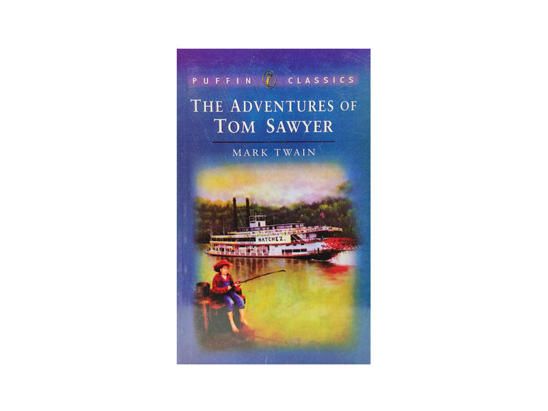 THE ADVENTURES OF TOM SAWYER BY MARK TWAIN (PUFFIN CLASSICS)