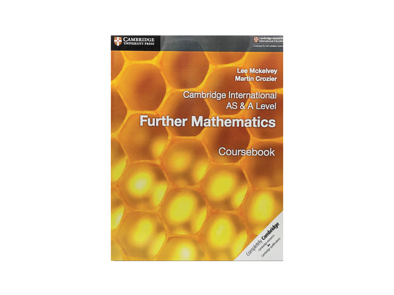 CAMBRIDGE INTERNATIONAL AS & A LEVEL FURTHER MATHEMATICS COURSE BOOK