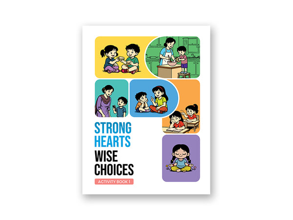 Strong Hearts Wise Choices  Book 1