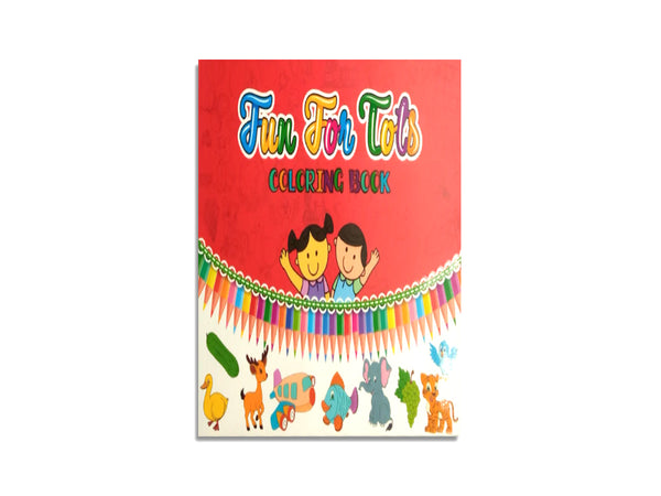 FUN FOR TOTS, COLORING BOOK FOR TODDLERS