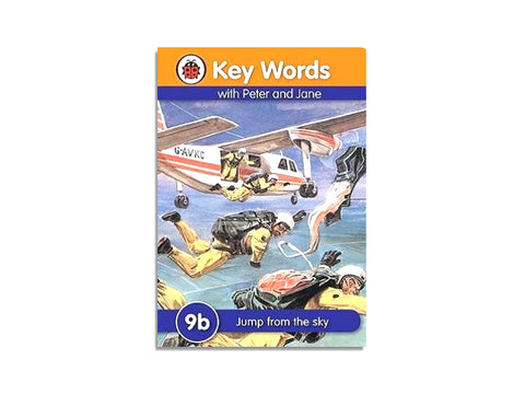 JUMP FROM THE SKY (9B) – KEY WORDS WITH PETER AND JANE, W. MURRAY