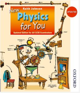 New Physics for You – Updated Edition for All GCSE Examinations, by Keith Johnson