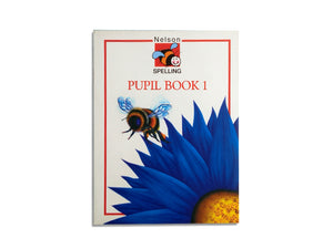 NELSON SPELLING: PUPIL BOOK 1, (BY JOHN JACKMAN, PUB: NELSON THORNS, FIRST INDIAN REPRINT 2006) - (Original Indian Print)