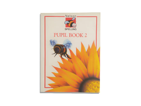 NELSON SPELLING: PUPIL BOOK 2, (BY JOHN JACKMAN, PUB: NELSON THORNS, FIRST INDIAN REPRINT 2006)- (ORIGINAL PRINT)