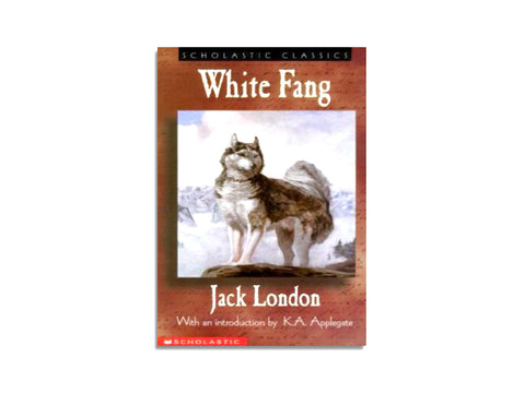 WHITE FANG, JACK LONDON
