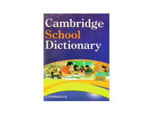 CAMBRIDGE SCHOOL DICTIONARY/ED BY MELISSA GOOD, STELLA O' SHEA (CUP)- WITH CD