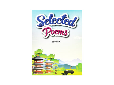 SELECTED POEMS BOOK SIX (IGNITE PUBLICATIONS, REVISED EDITION, 2015)