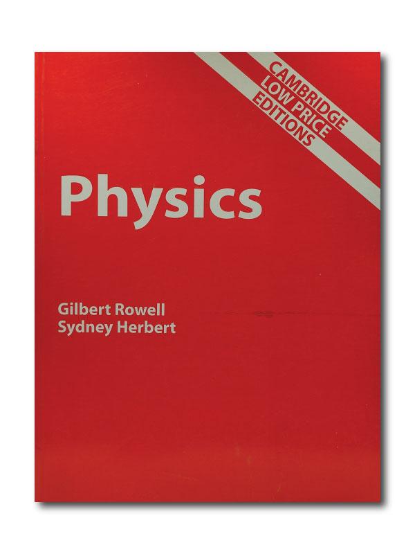 PHYSICS BY GILBERT ROWELL & SYDNEY HERBERT- PCL Bookshop - pclbookshop.com