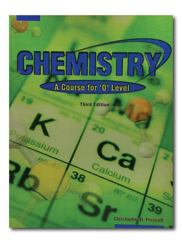 CHEMISTRY (A COURSE FOR O’ LEVEL)- PCL Bookshop - pclbookshop.com