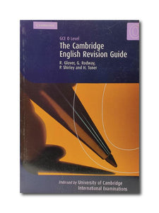 THE CAMBRIDGE REVISION GUIDE: GCE O’ LEVEL ENGLISH- PCL Bookshop - pclbookshop.com