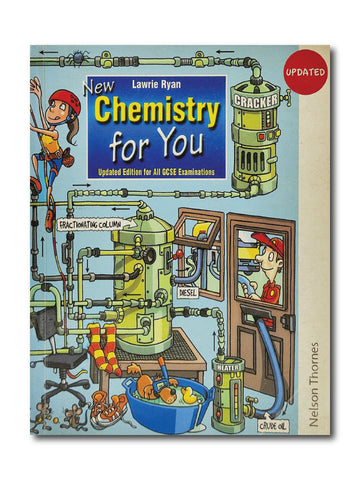 NEW CHEMISTRY FOR YOU – UPDATED EDITION FOR ALL GCSE EXAMINATIONS