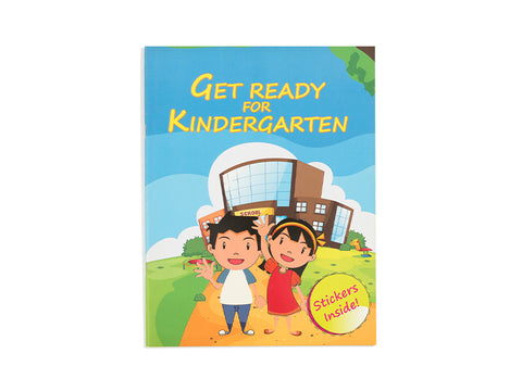 GET READY FOR KINDERGARTEN