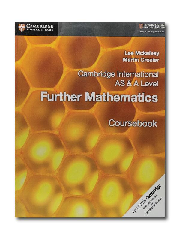 CAMBRIDGE INTERNATIONAL AS & A LEVEL FURTHER MATHEMATICS COURSE BOOK ...