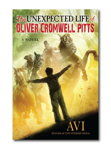 THE UNEXPECTED LIFE OF OLIVER CROMWELL PITTS, AVI- PCL Bookshop - pclbookshop.com