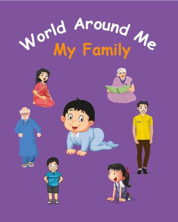 WORLD AROUND ME - MY FAMILY