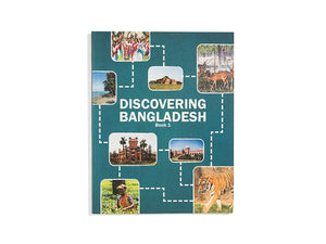 DISCOVERING BANGLADESH BOOK I NEW EDITION